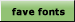 favefonts